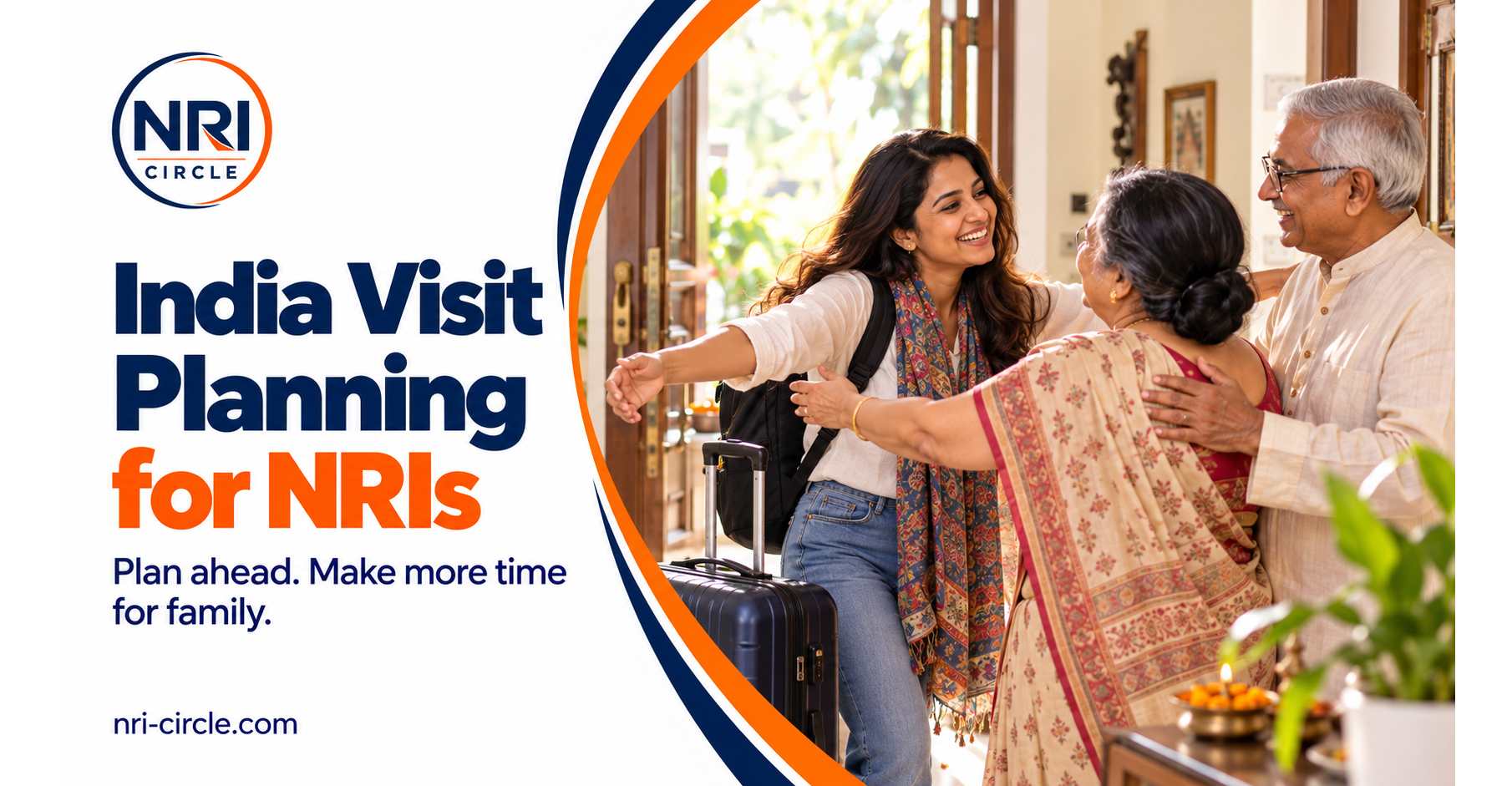 India Visit Planning for NRIs: A Practical Guide to Your Next Trip Home