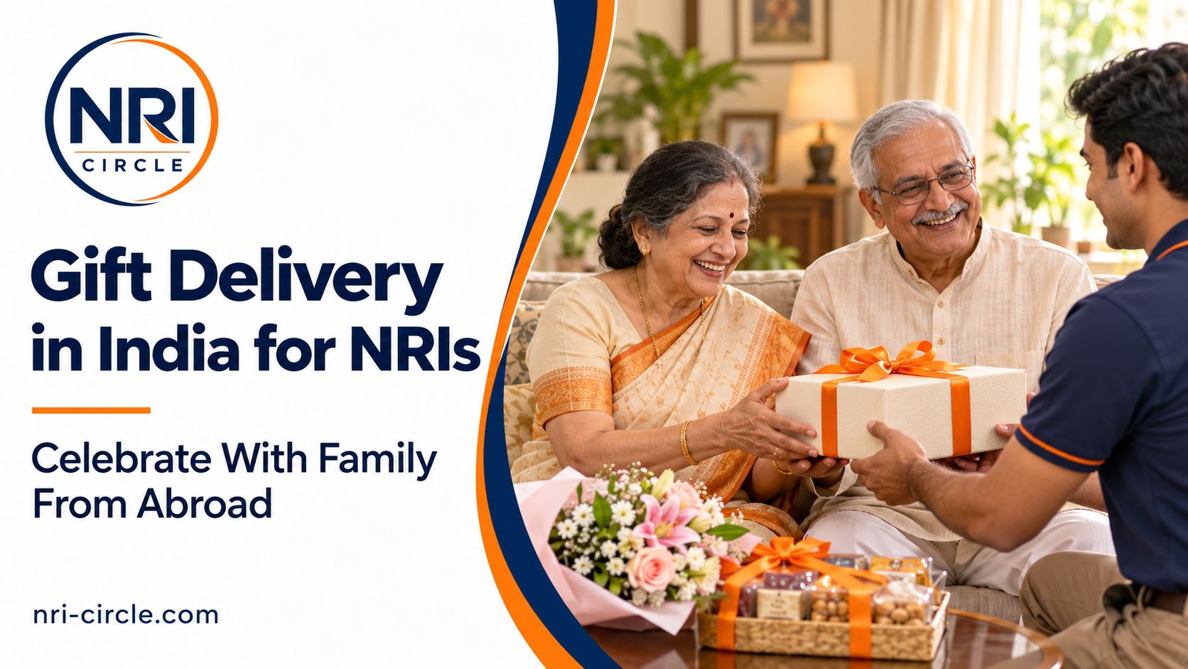 Gift Delivery in India for NRIs: Celebrate With Family From Abroad